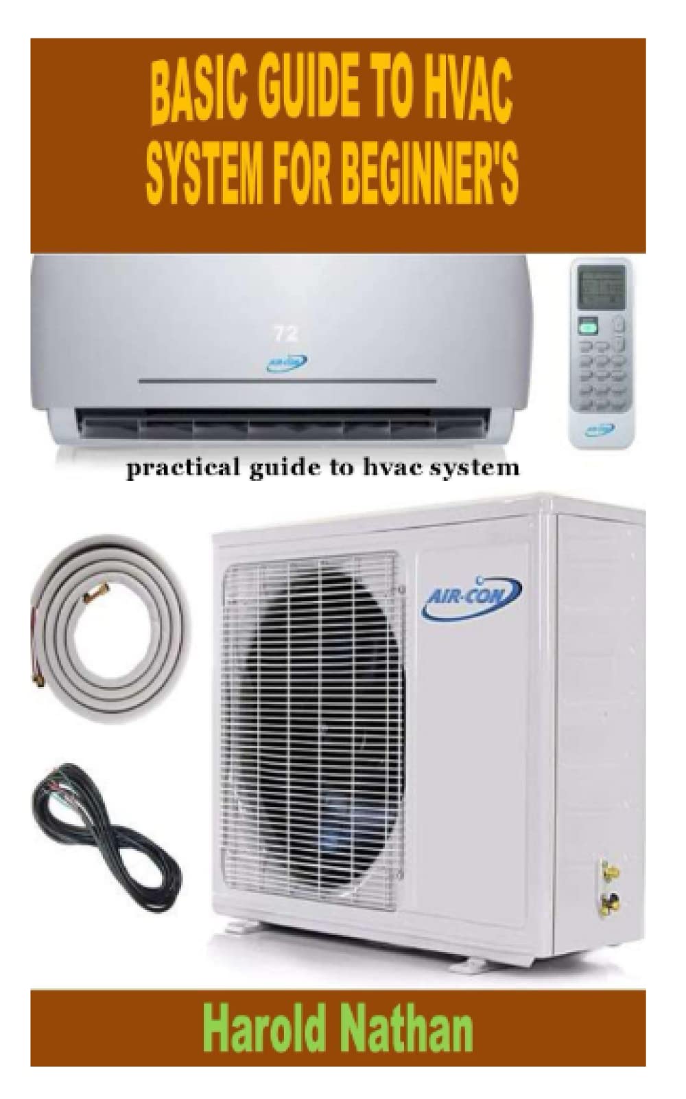 HVAC SYSTEM BASIC BEGINNER’S HANDBOOK practical guide to hvac system