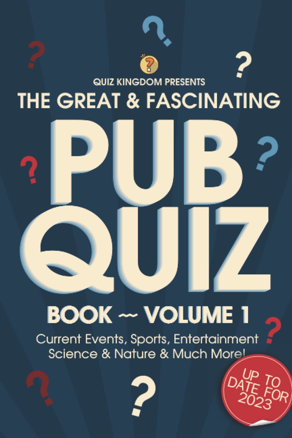 The Great & Interesting Pub Quiz Book Volume 1 General Knowledge Quiz