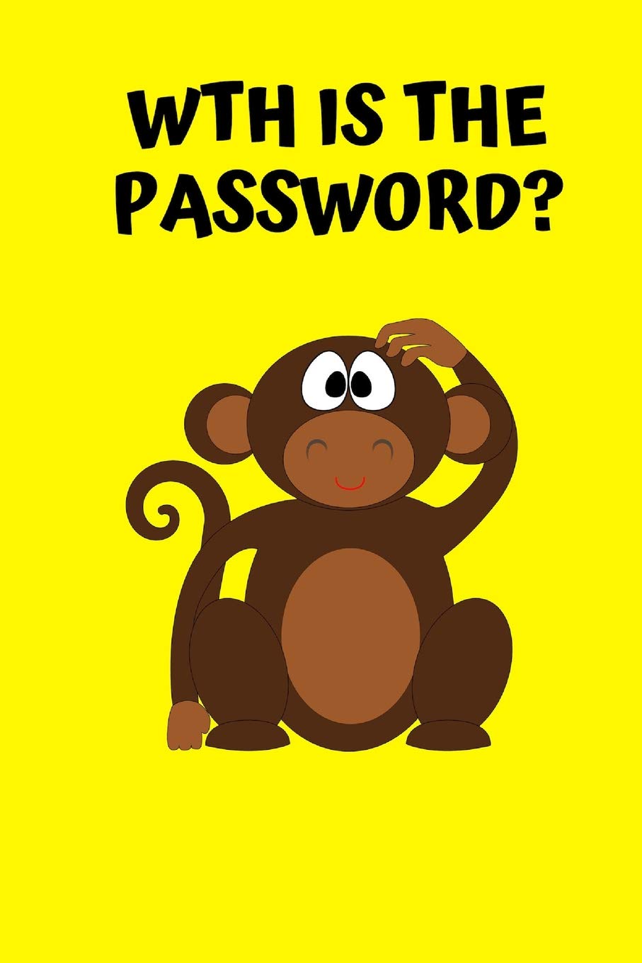 WTH Is The Password Internet Password Organiser Password Keeper And