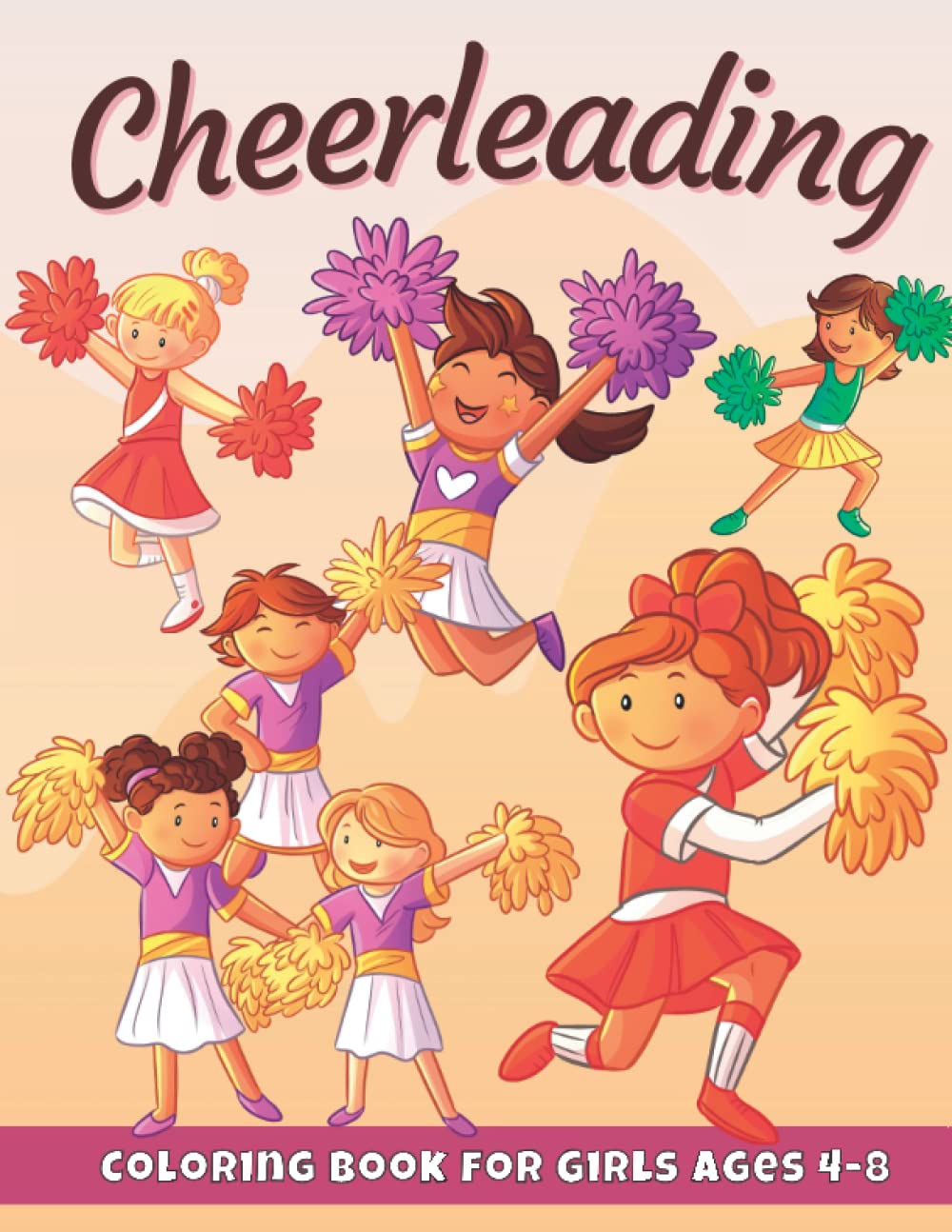 Cheerleading Coloring Book for Girls Ages 48 Cute Illustration for