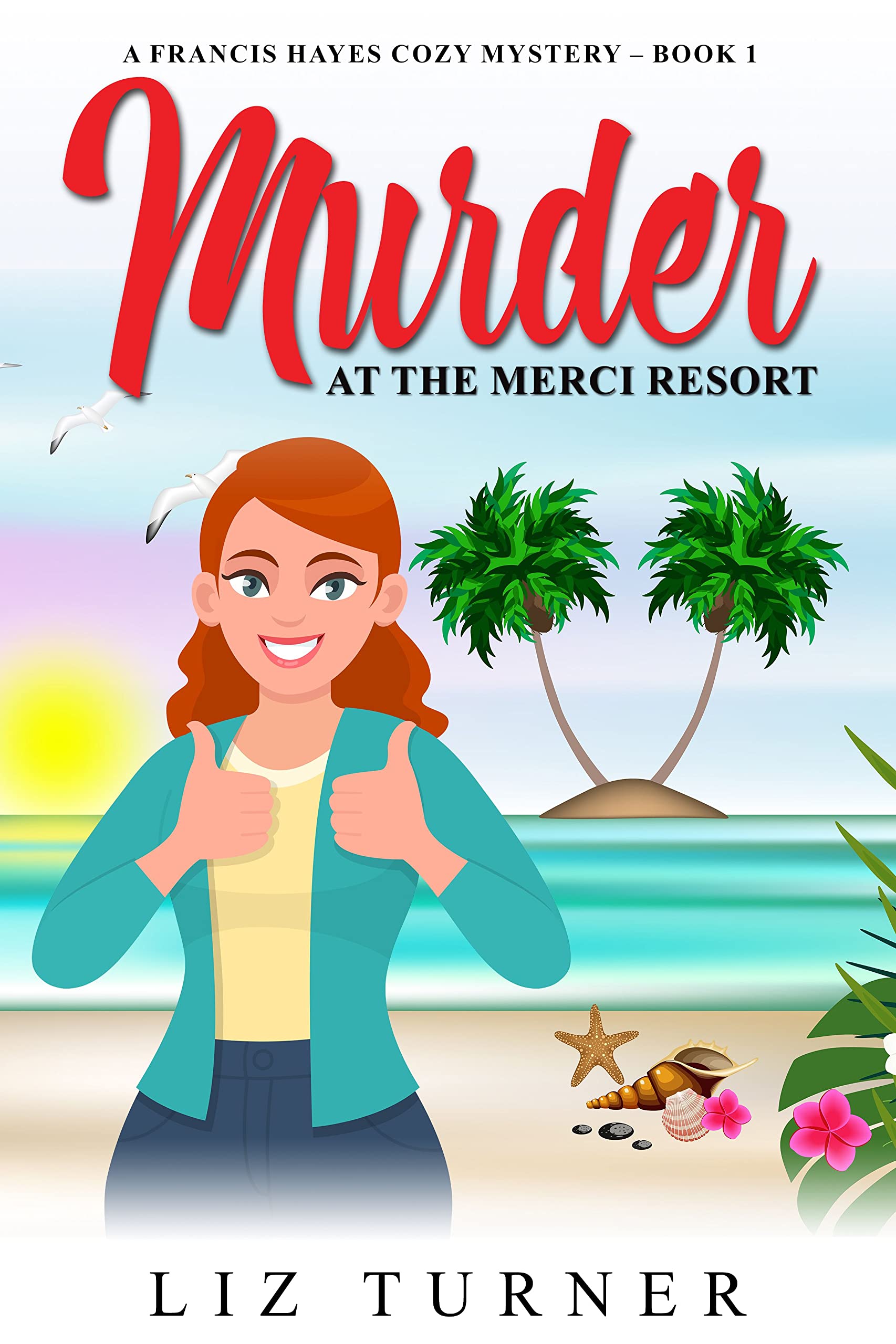 Murder at the Merci Resort: A Francis Hayes Cozy Mystery - Book 1