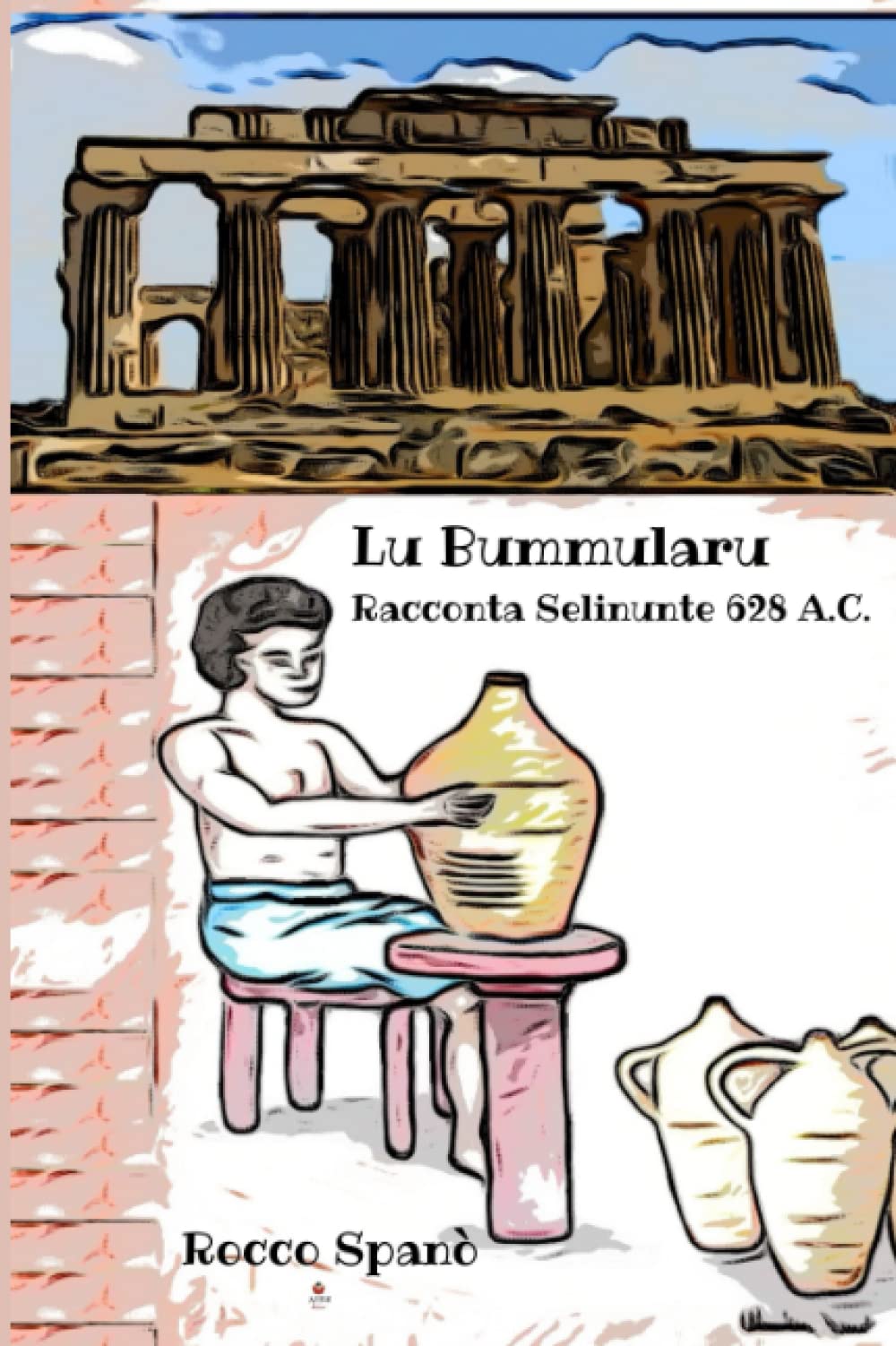 Lu Bummularu Racconta Selinunte 628 A.C.