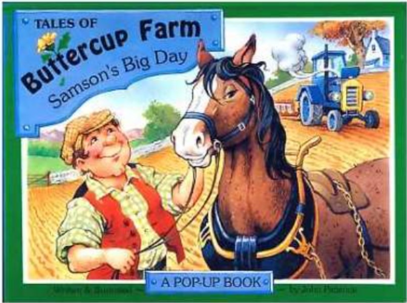 Samson's Big Day (Buttercup Farm Pop Ups) by John Patience | Goodreads
