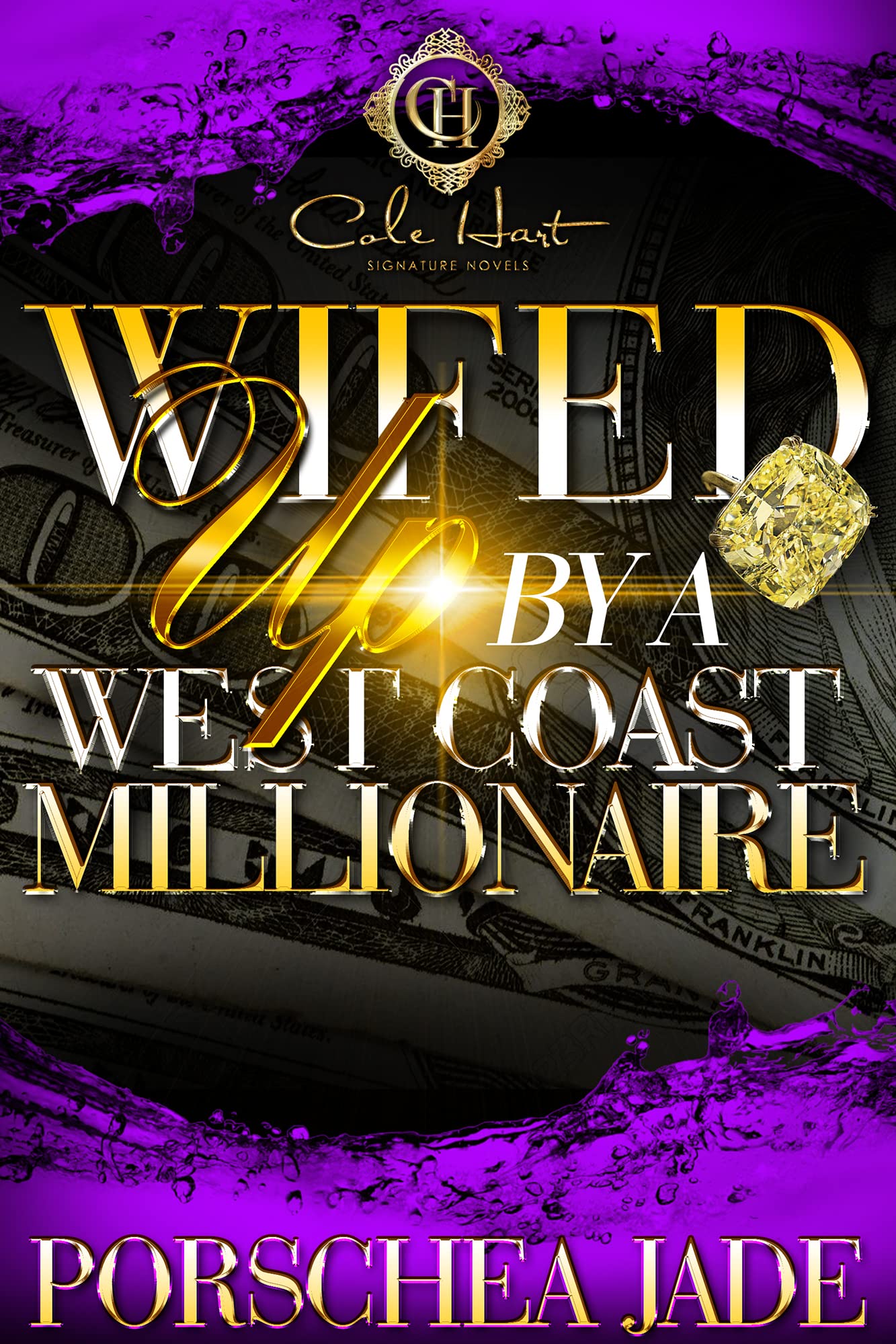 Wifed Up By A West Coast Millionaire: An African American Romance