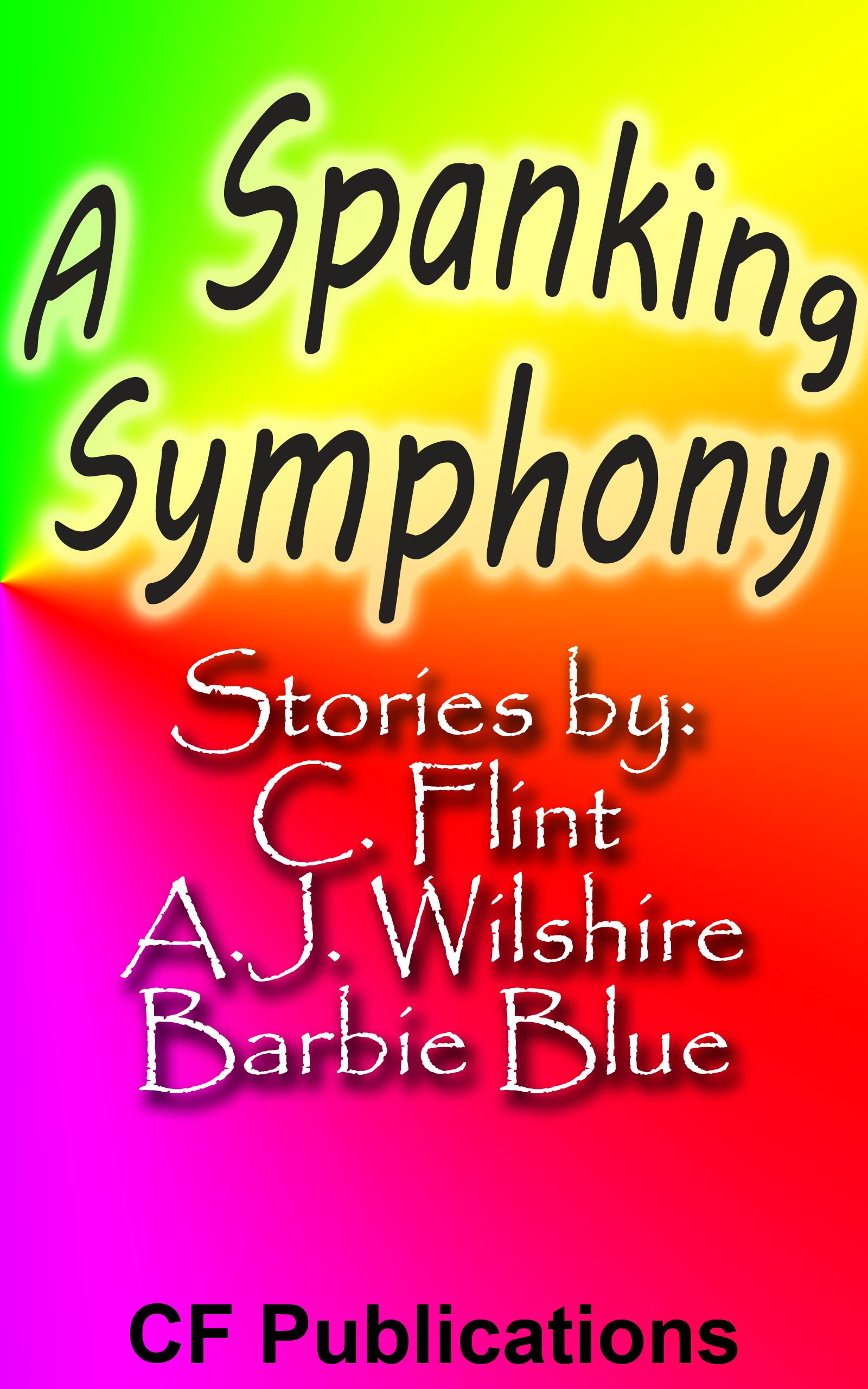 A Spanking Symphony by CF Publications | Goodreads