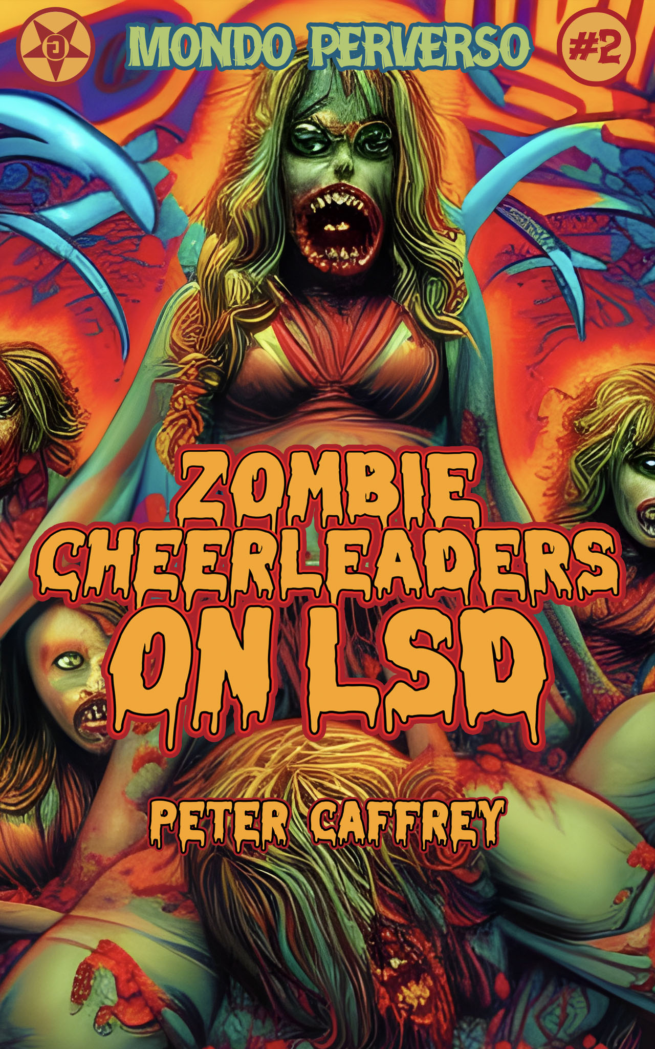 Zombie Cheerleaders on LSD book cover
