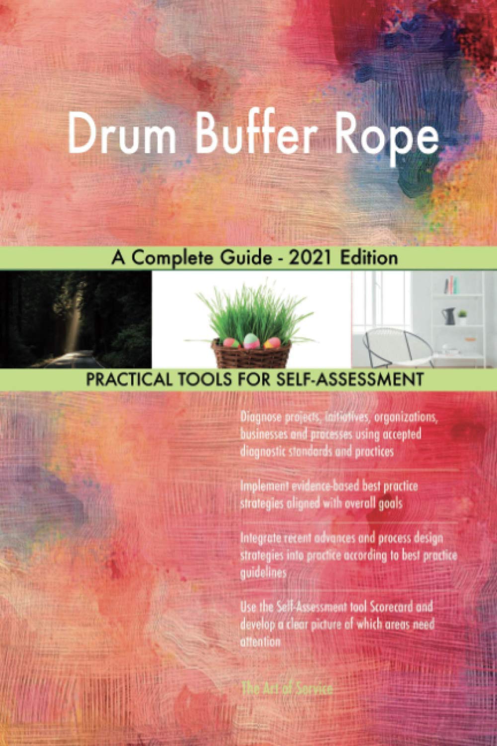 Drum Buffer Rope A Complete Guide 2021 Edition by The Art of Service