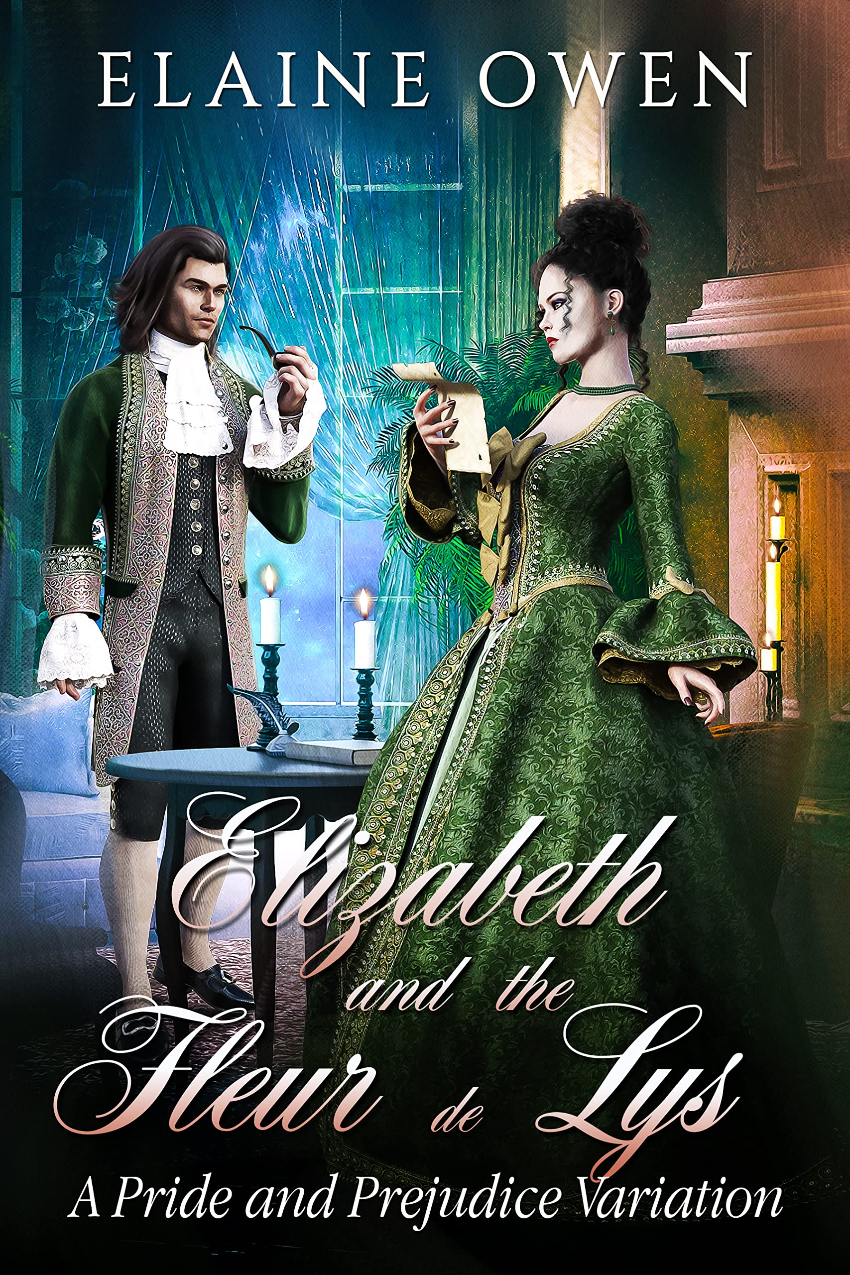 Elizabeth and the Fleur de Lys: A Pride and Prejudice Variation