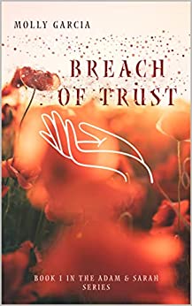 Breach of Trust by Molly Garcia | Goodreads