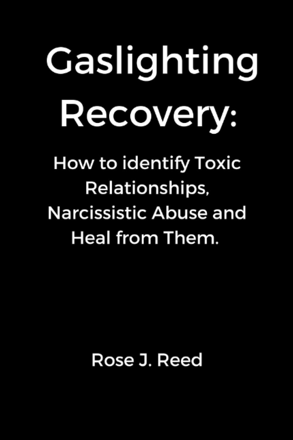 Gaslighting Recovery:: How to identify Toxic Relationships ...