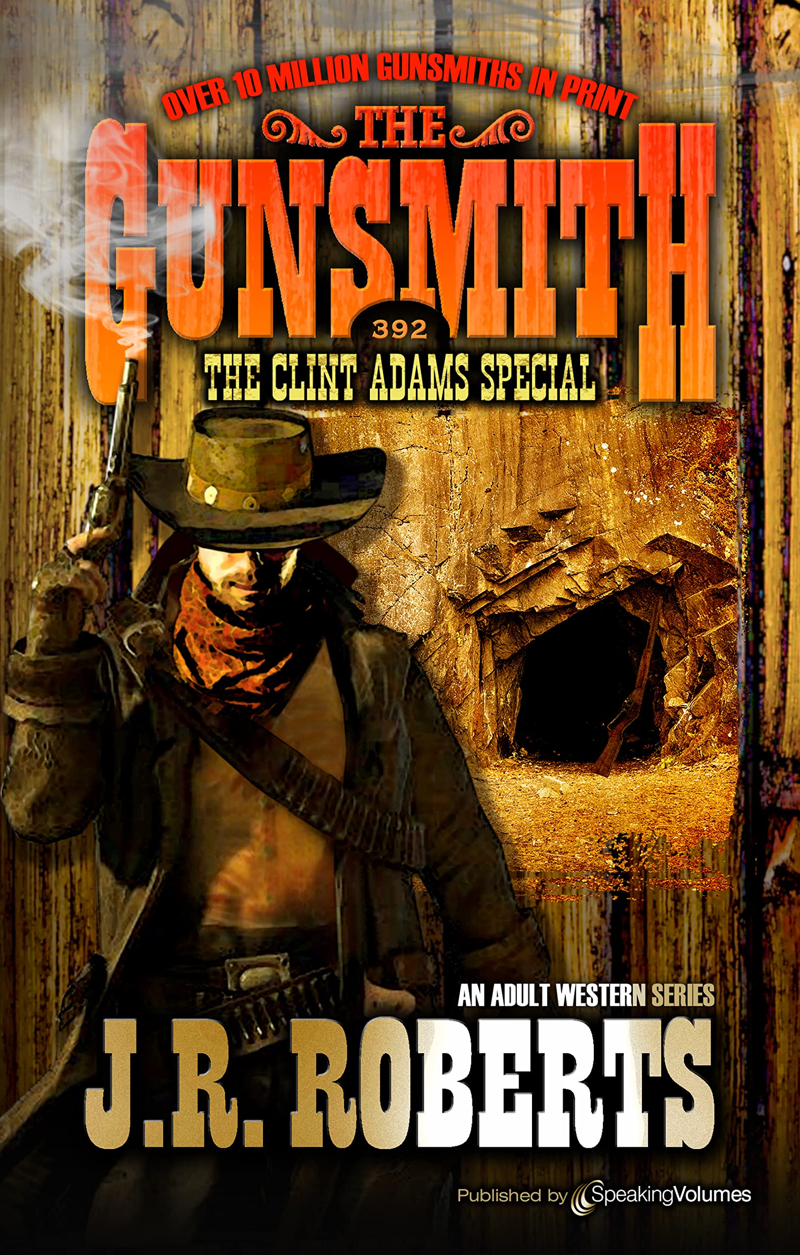 The Clint Adams Special (The Gunsmith Book 392) by J.R. Roberts Goodreads