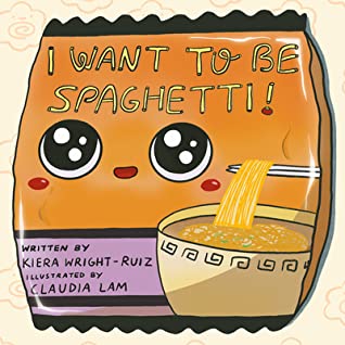 I Want to Be Spaghetti!