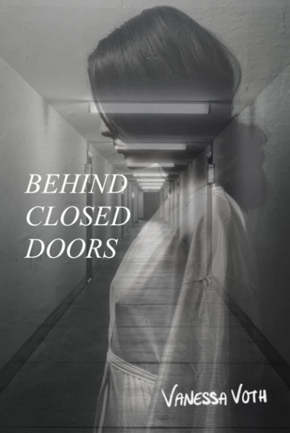 Behind Closed Doors by Vanessa Voth Goodreads
