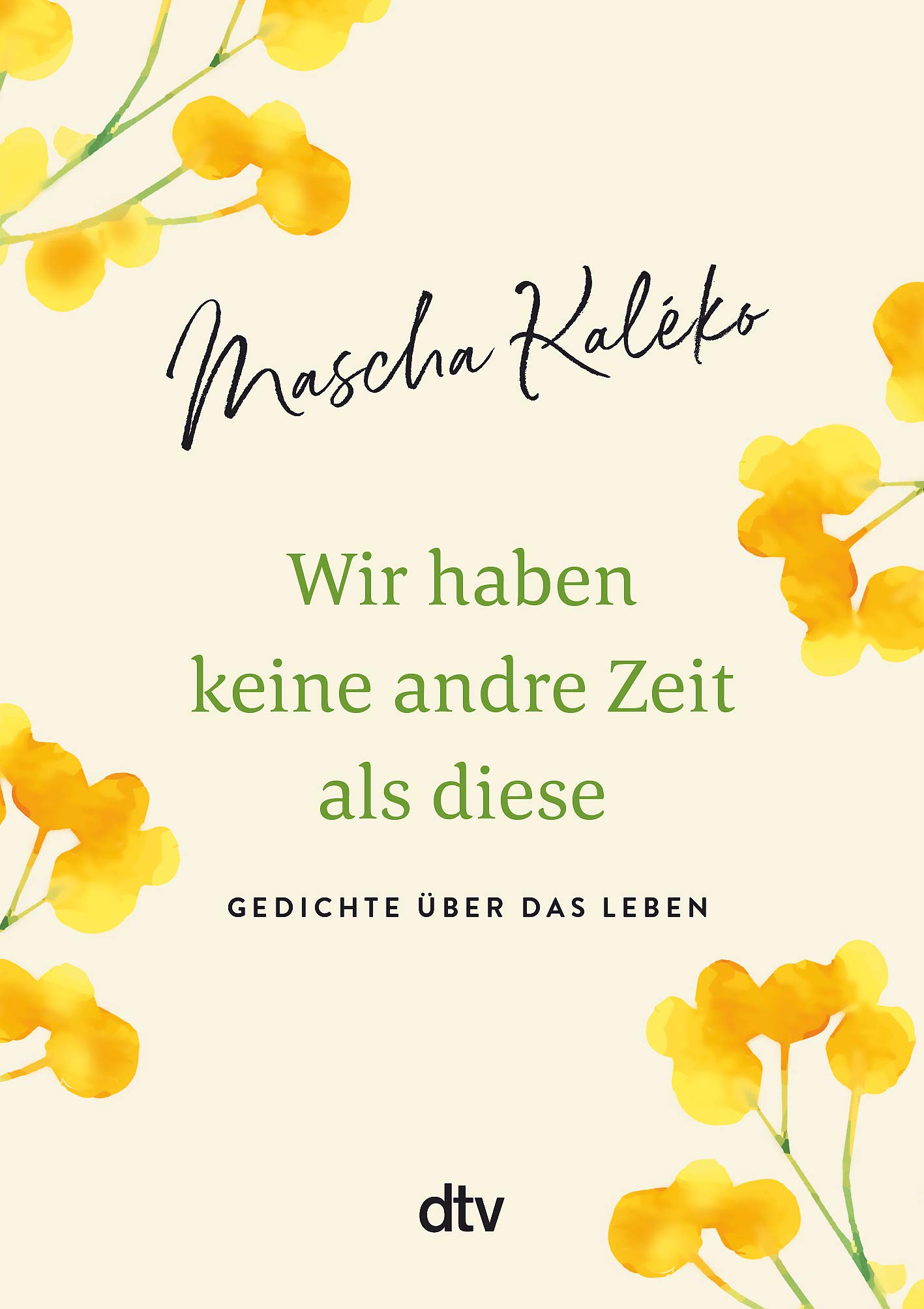 Wir haben keine andere Zeit als diese