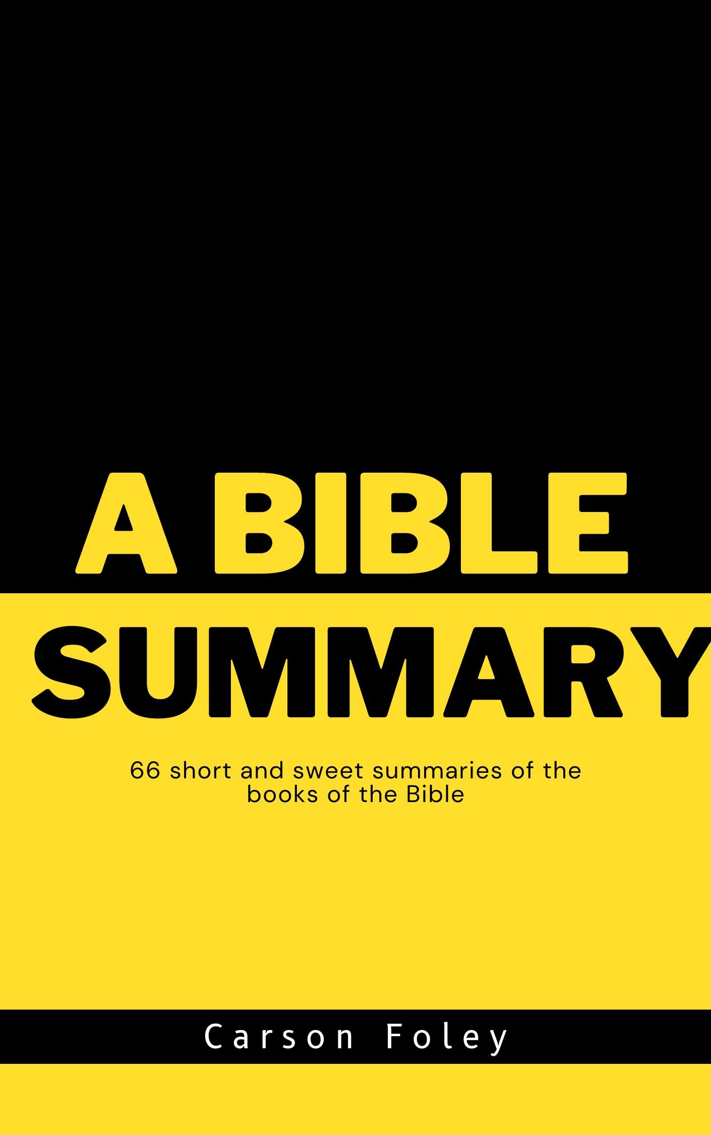 A Simple Overview of the Bible: A Simple Overview of All 66 Books