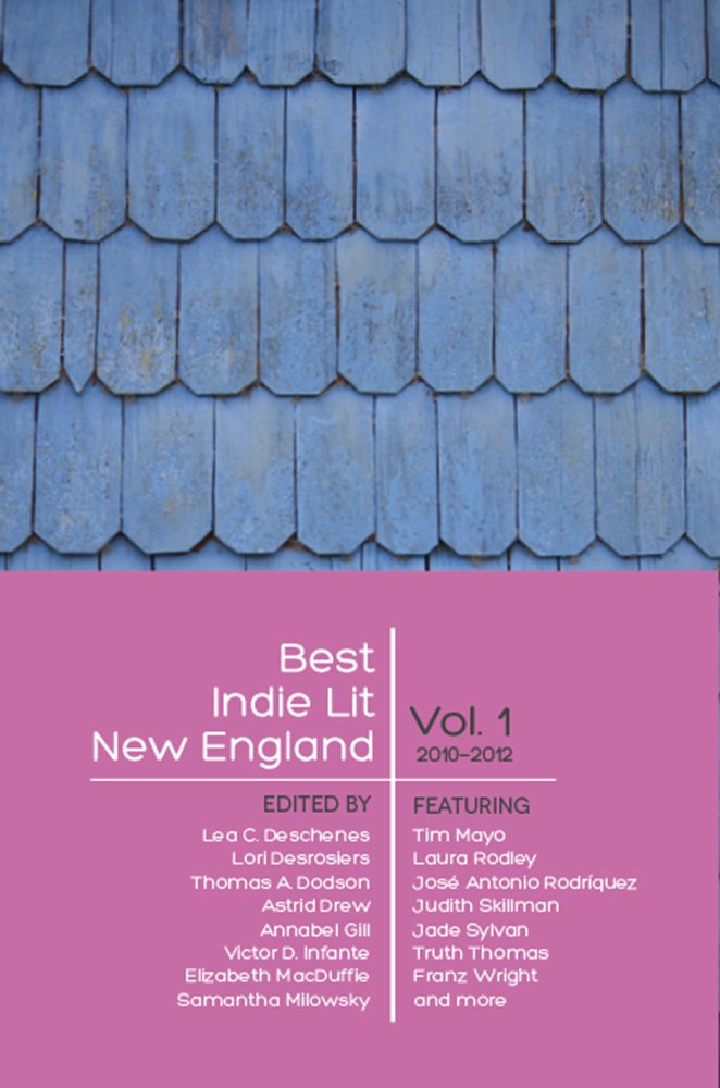 Best Indie Lit New England by Lea C. Deschenes Goodreads