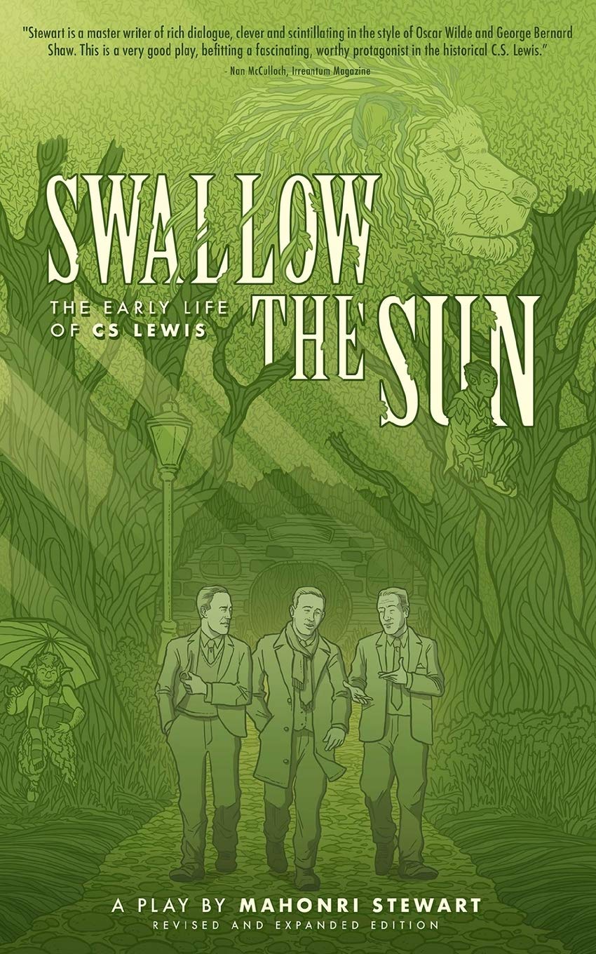 Swallow the Sun The Early Life of C.S. Lewis by Mahonri Stewart