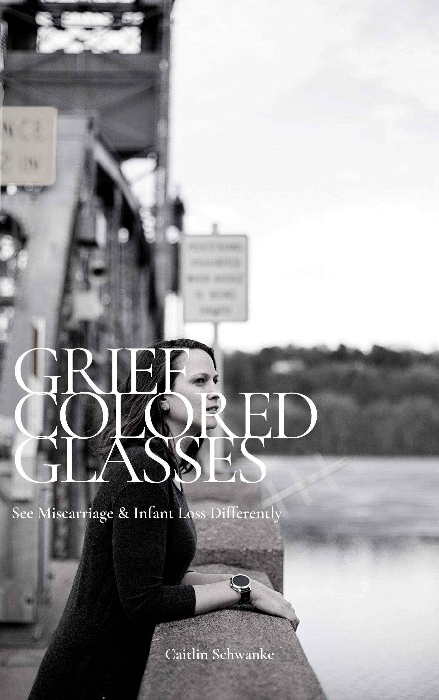 Grief Colored Glasses See Miscarriage & Infant Loss Differently by