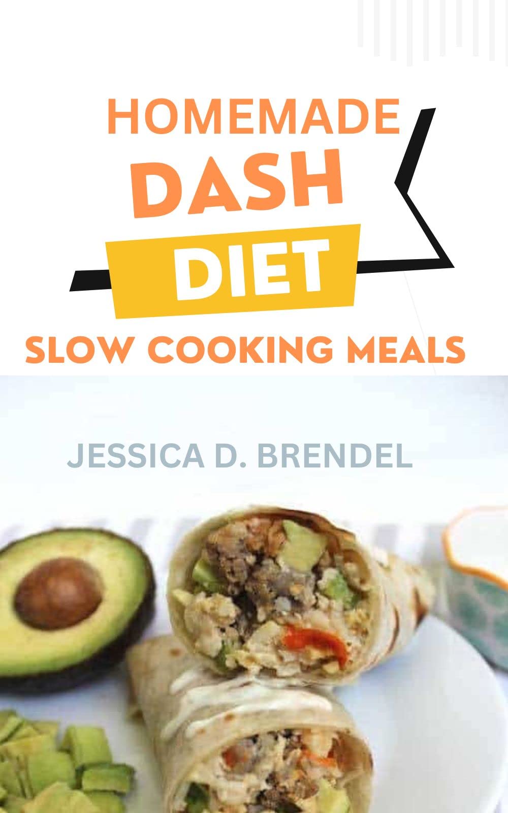 Homemade DASH Diet Slow Cooking Meals Low Sodium Nutritious Slow
