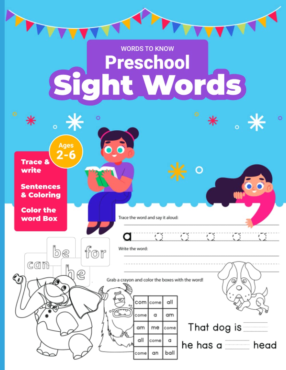 Preschool Sight Words Workbook Coloring and Sentences Subtitle: Sight