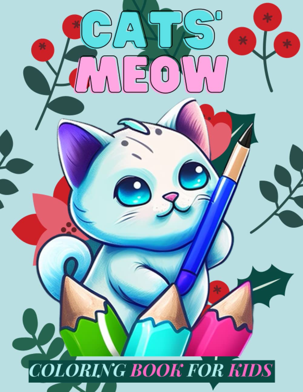 cats meow coloring book for kids With 100 high-quality coloring pages ...