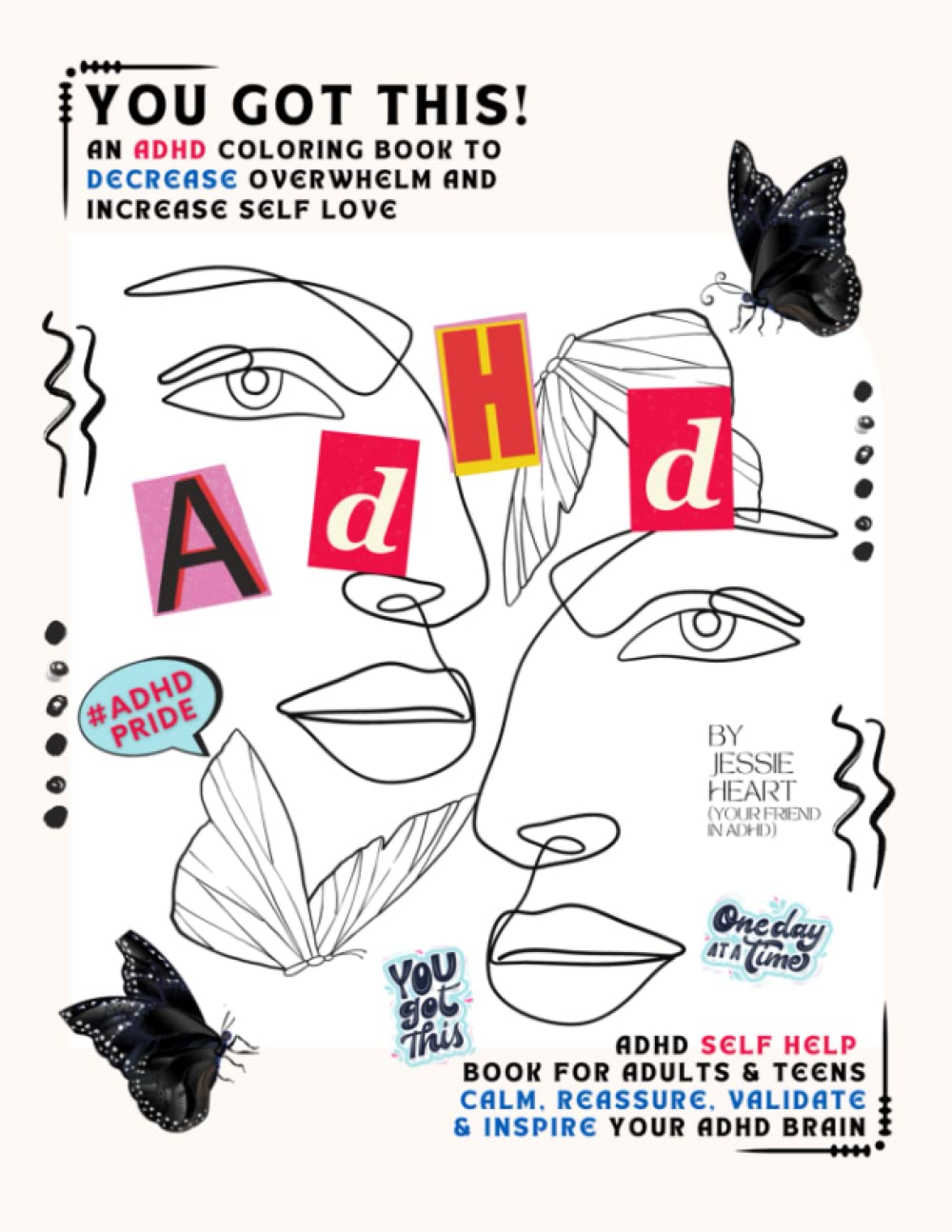 You Got This! An ADHD Coloring Book to Calm Overwhelm & Boost Self Love