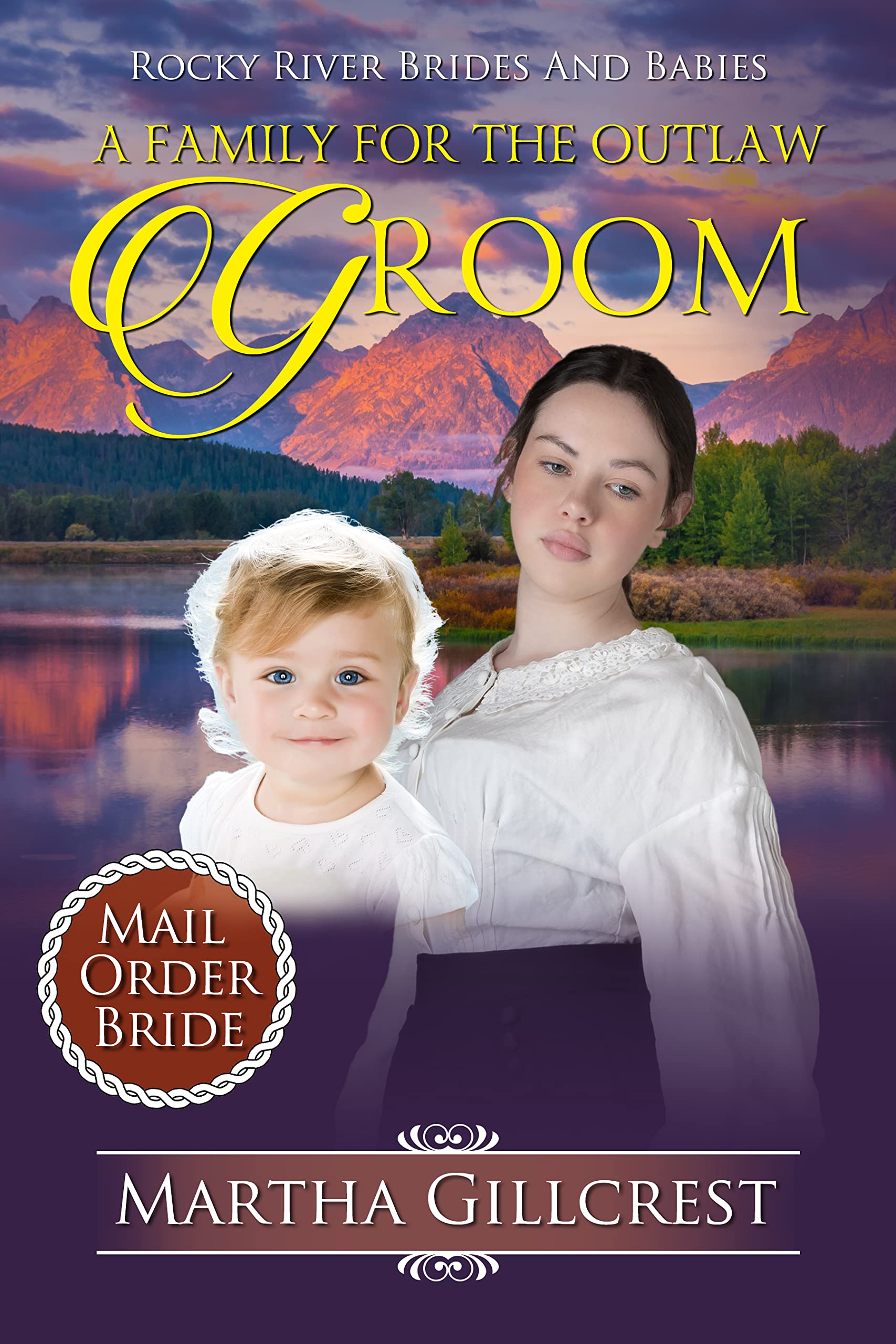 A Family For The Outlaw Groom