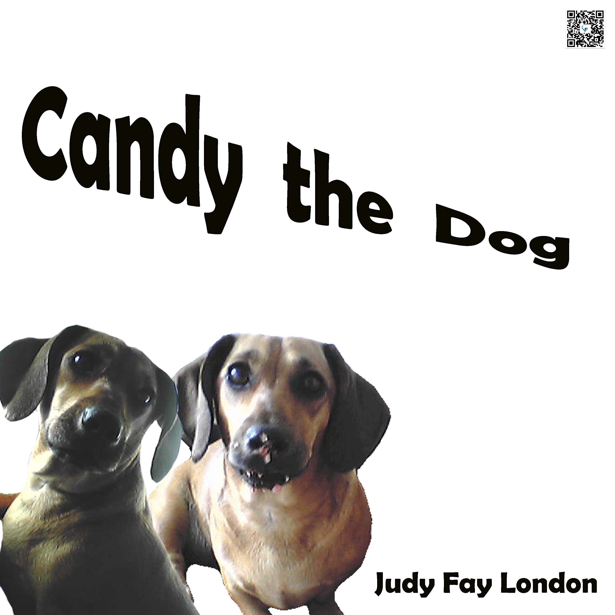 Candy the Dog Eternal Love by Judy Fay London Goodreads