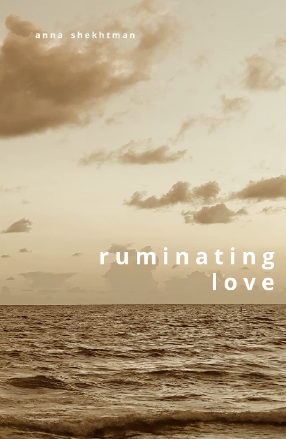 ruminating love by Anna Shekhtman Goodreads