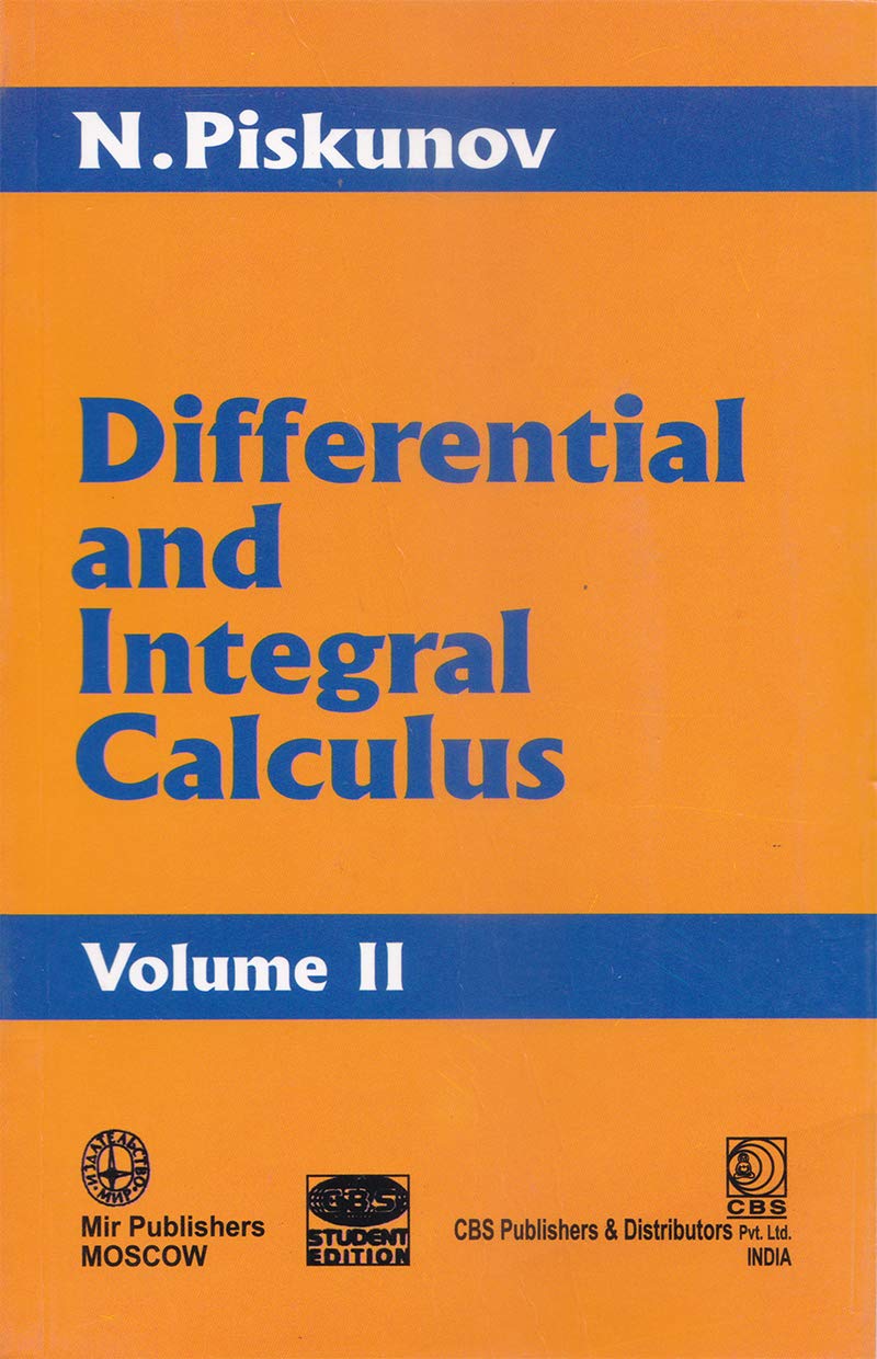 Differential and Integral Calculus Vol. 2 by N. Piskunov Goodreads