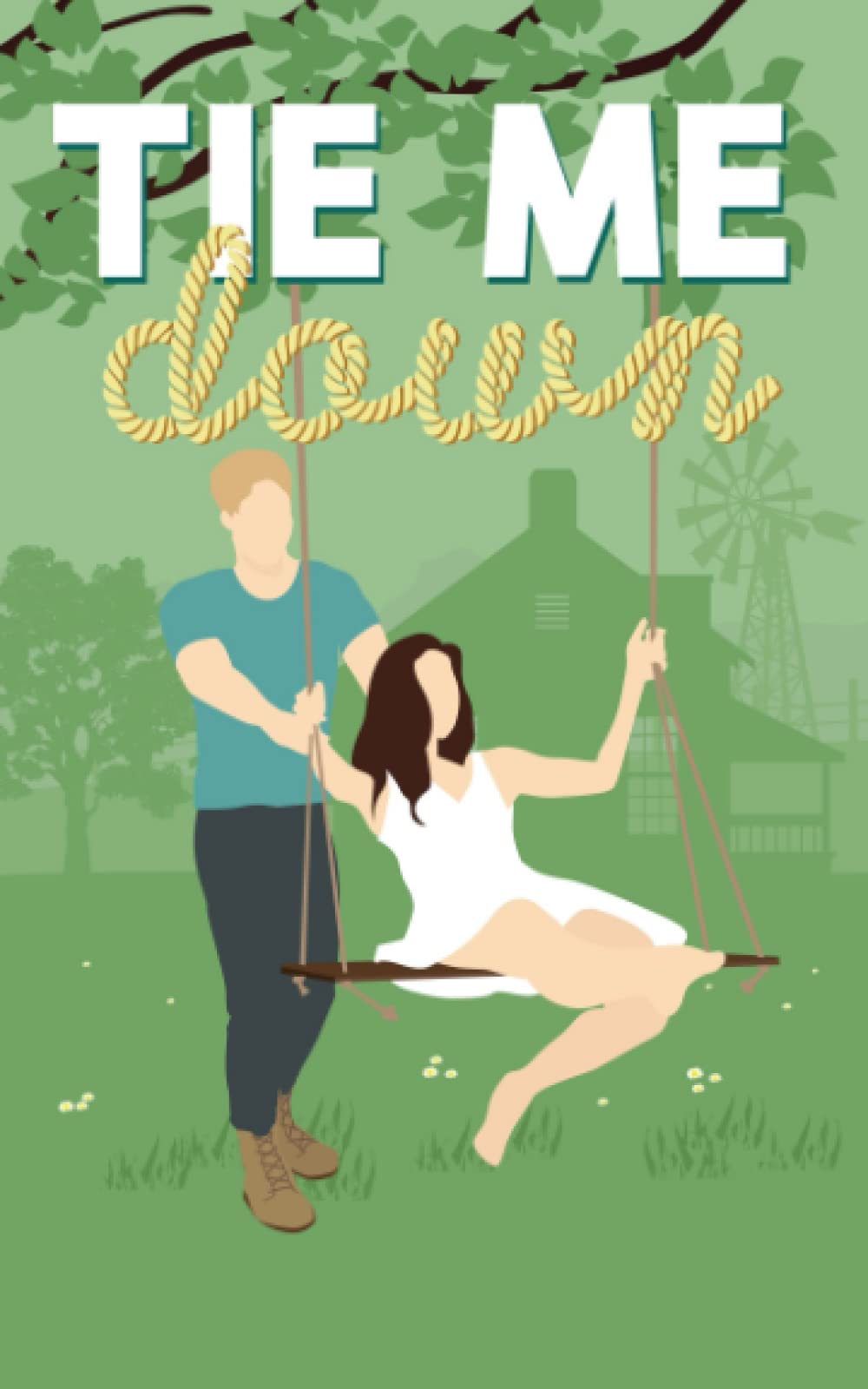 Tie Me Down (Bellamy Creek #4)