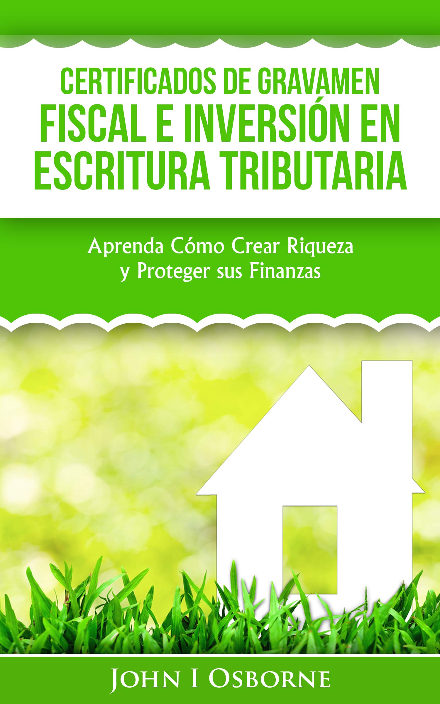 Certificados de Gravamen Fiscal e Inversión en Escritura Tributaria