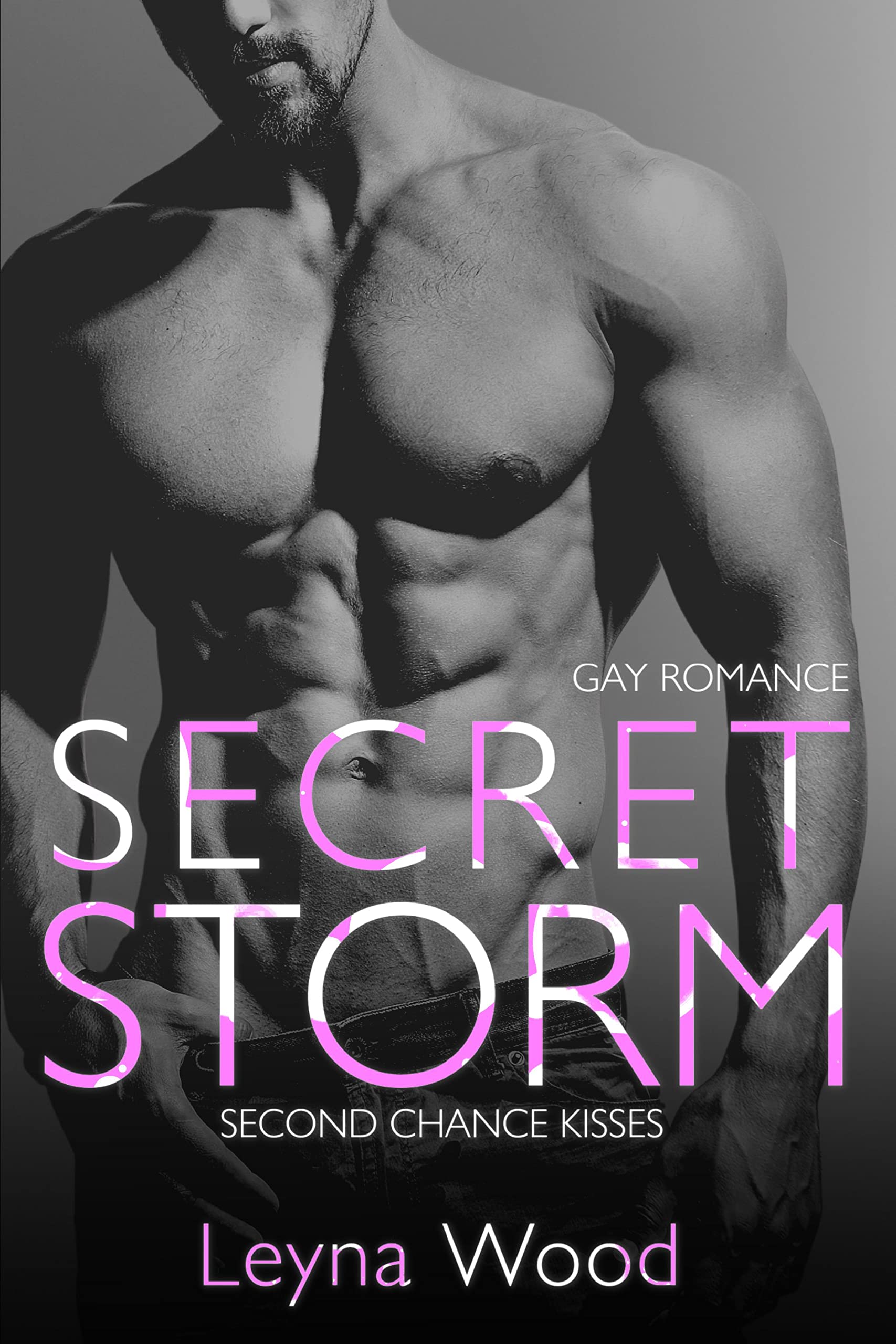 Secret Storm (Gay Romance): Second chance kisses (Blackwood STORM 3)