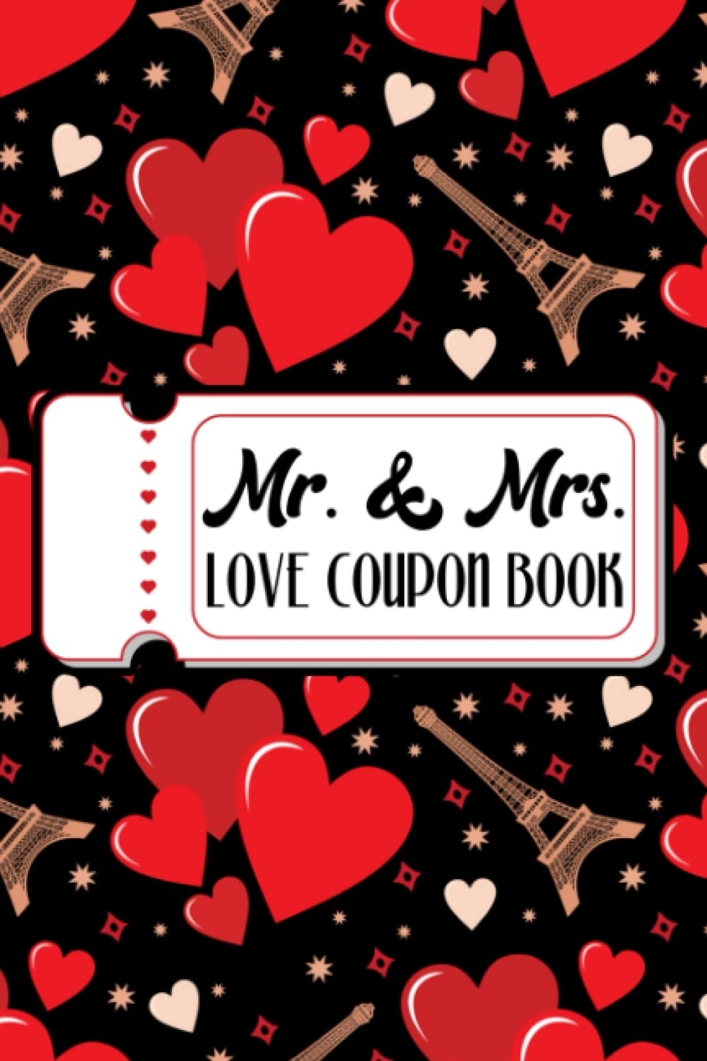 Mr. & Mrs. Love Coupon Book Husband And Wife Journal With 50 Pre