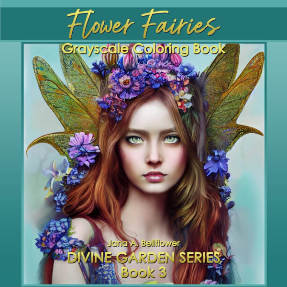 Adult Coloring Book Flower Fairies Featuring Unique Portrait Illustrations of Beautiful Fairies
