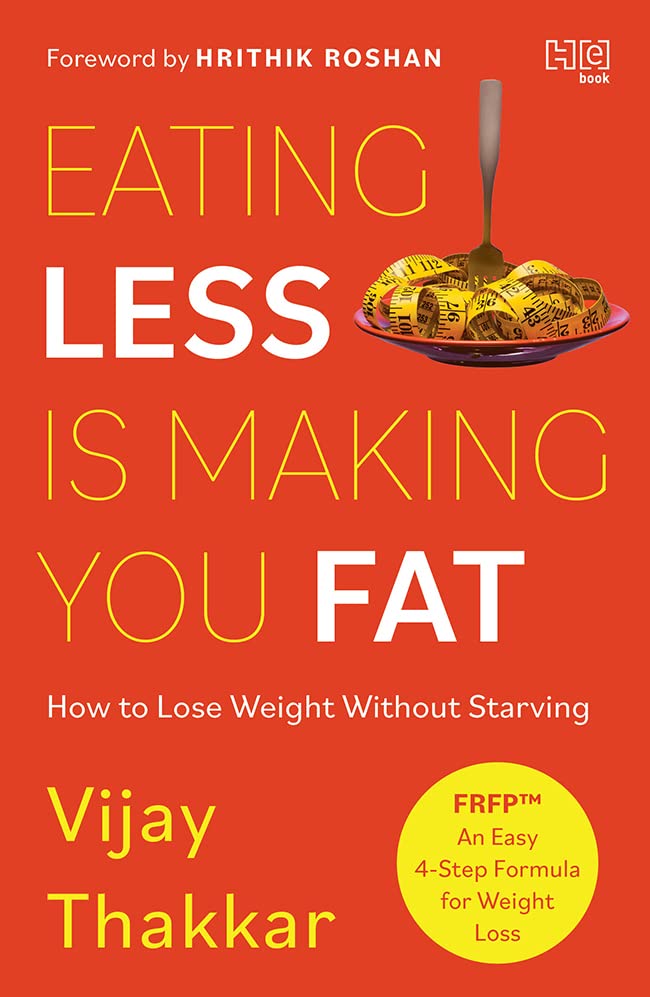Eating Less is Making You Fat: How to Lose Weight Without Starving