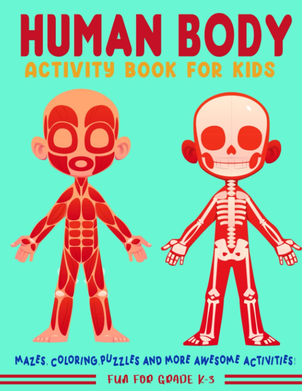 Human Body Activity Book A Fantastic Book With Activities And Brain