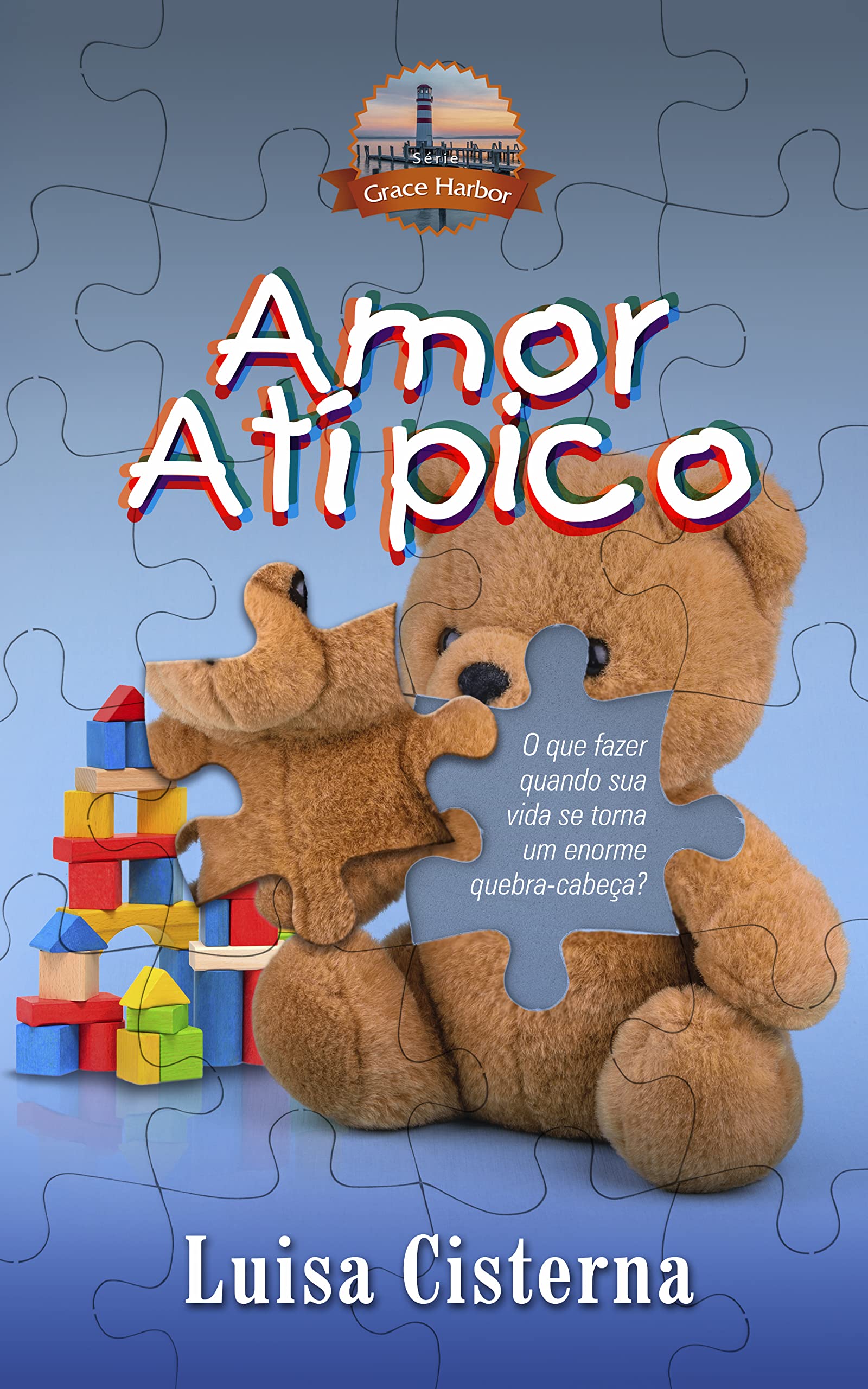 Amor Atípico (Série Grace Harbor Livro 3)
