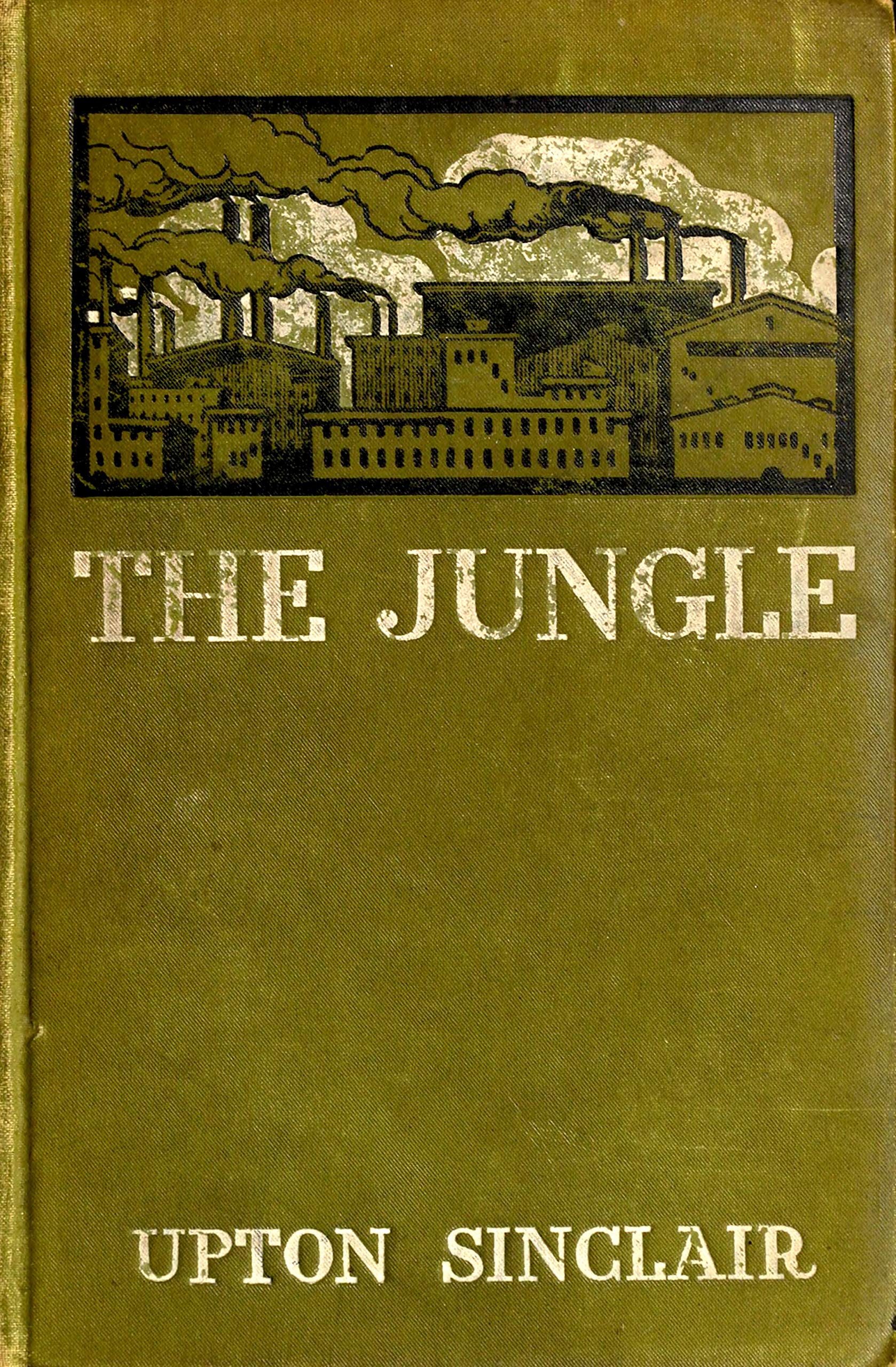 The Jungle by Upton Sinclair: illustrated by Upton Sinclair | Goodreads