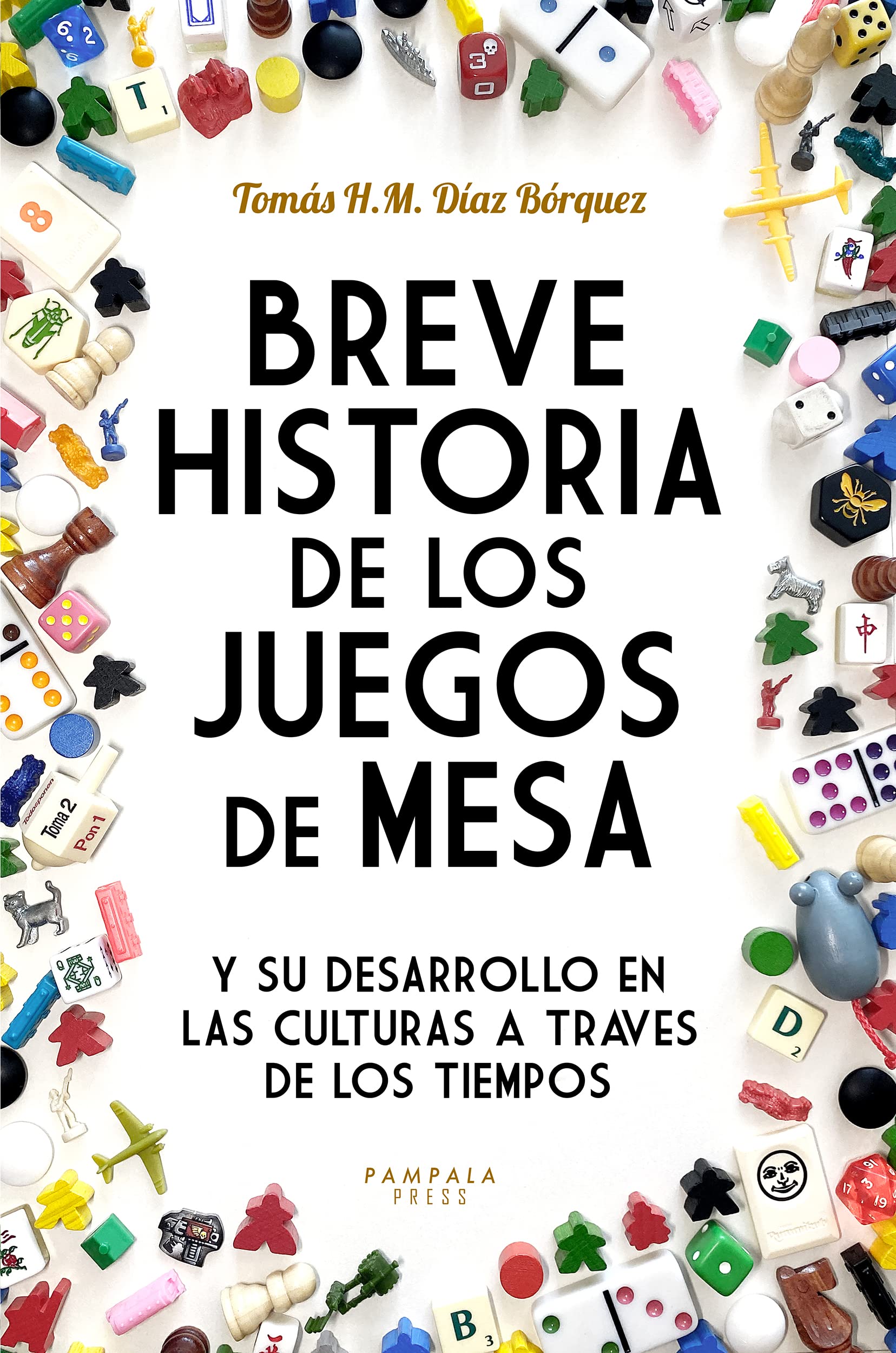 Breve Historia de los Juegos de Mesa: Y su desarrollo en las culturas a ...