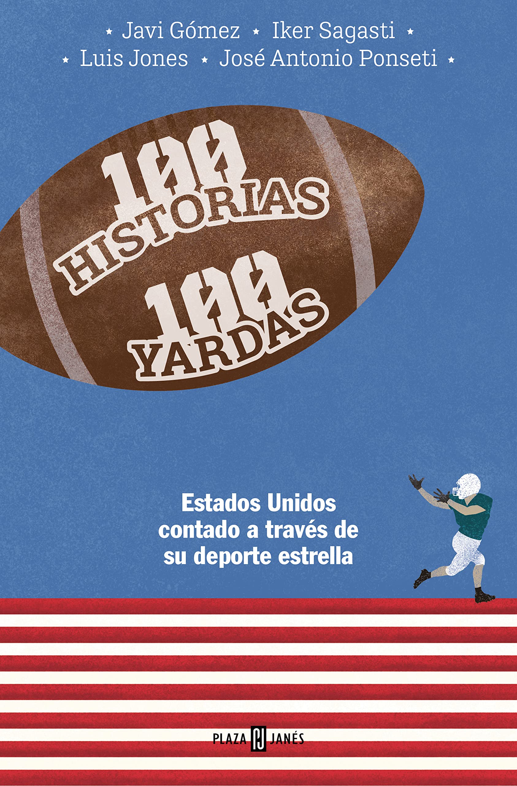 100 historias 100 yardas: Estados Unidos contado a través de su deporte estrella