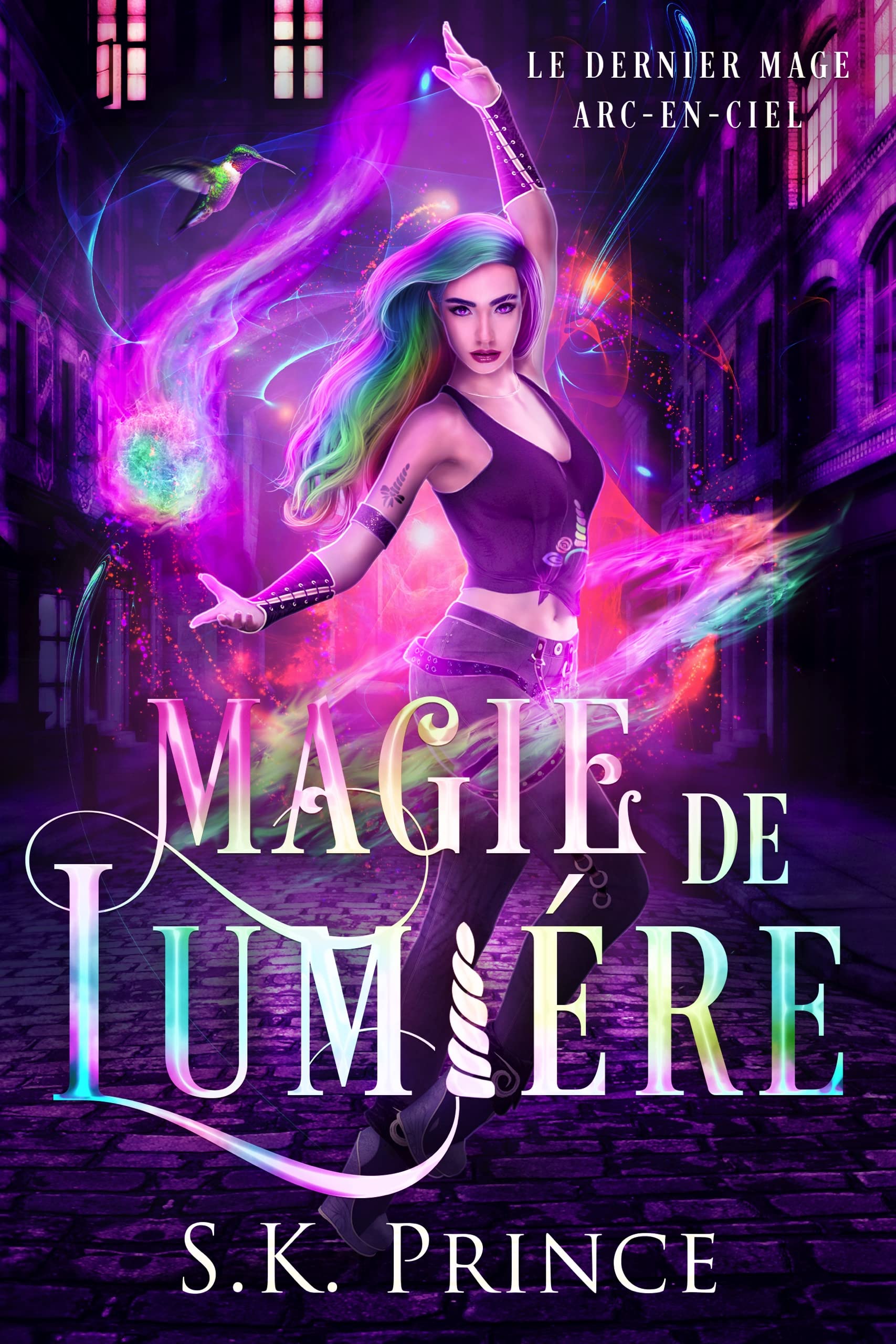 Magie de lumière (Le dernier mage arc-en-ciel t. 1)