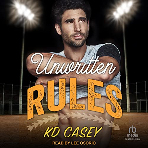 Unwritten Rules (Unwritten Rules, #1)