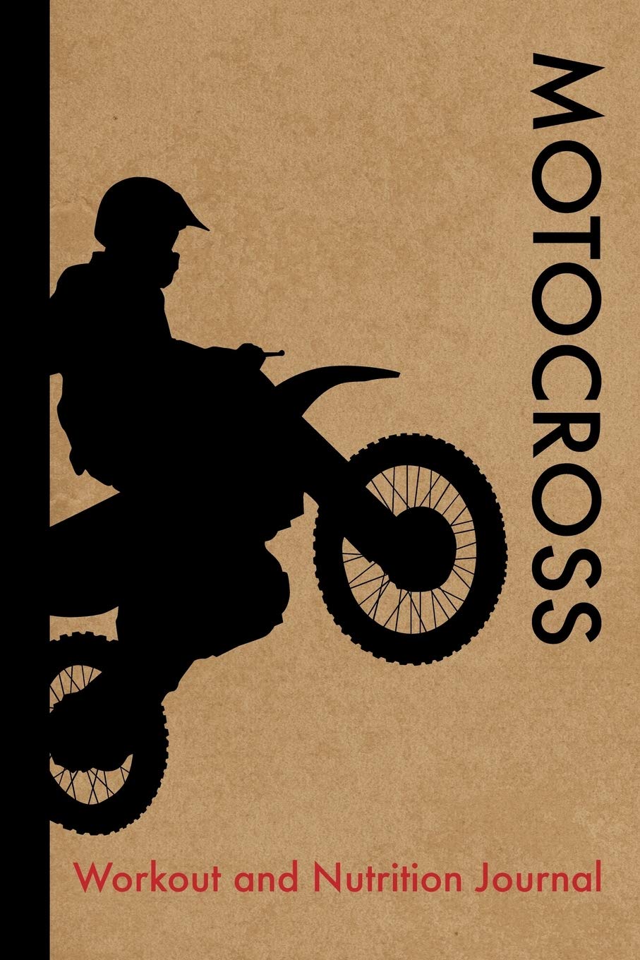 Motocross Workout and Nutrition Journal Cool Motocross Fitness