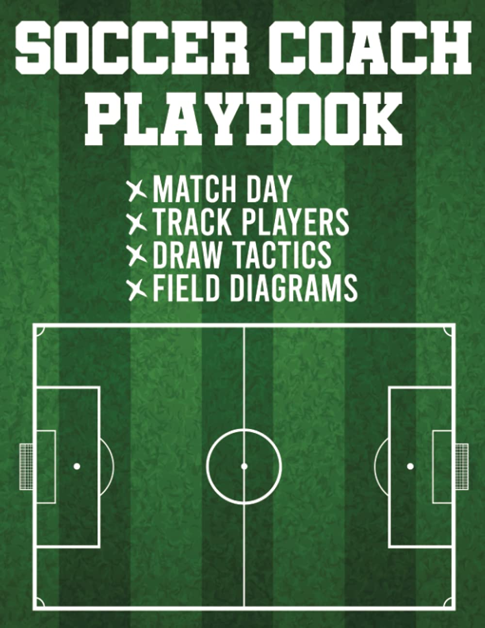 Soccer Coach Playbook Soccer Coach Notebook With Field Diagrams To