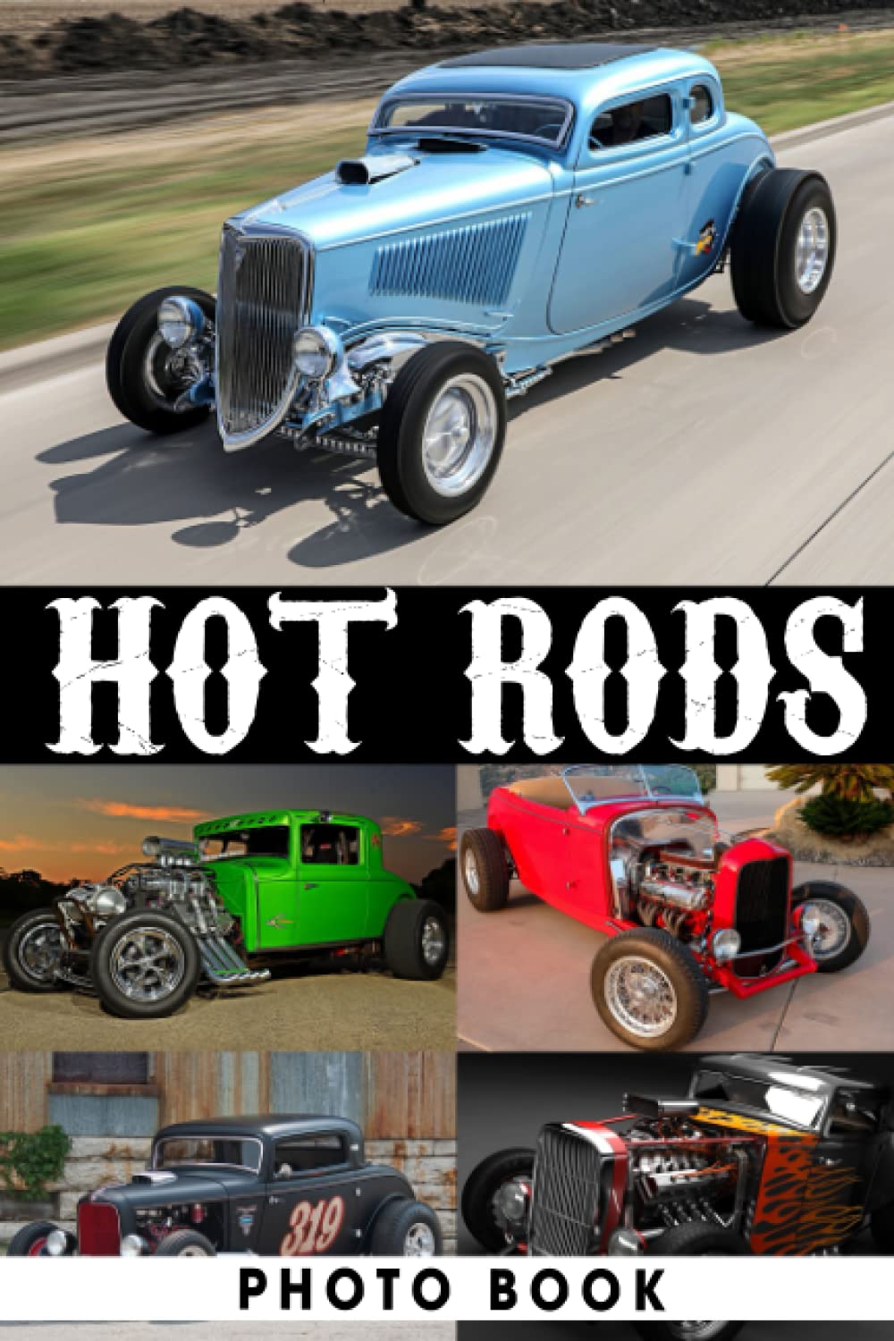 Hot Rods Photo Book Stunning Photo Album Collection Of Classic Car For