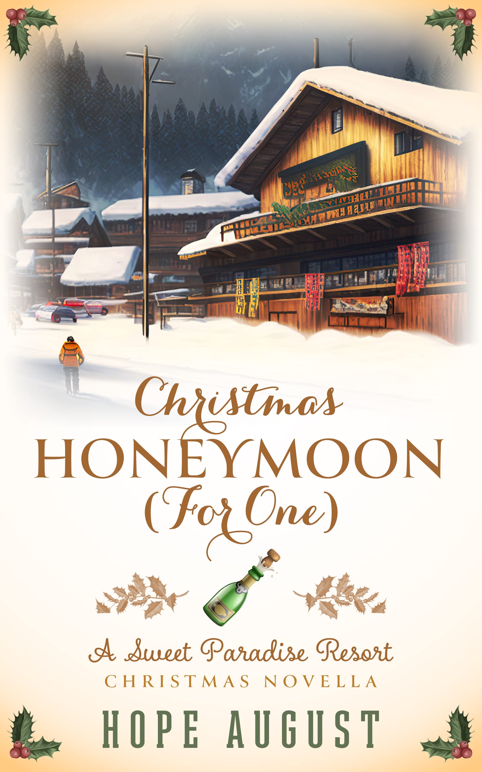 Christmas Honeymoon (For One) by Hope August Goodreads