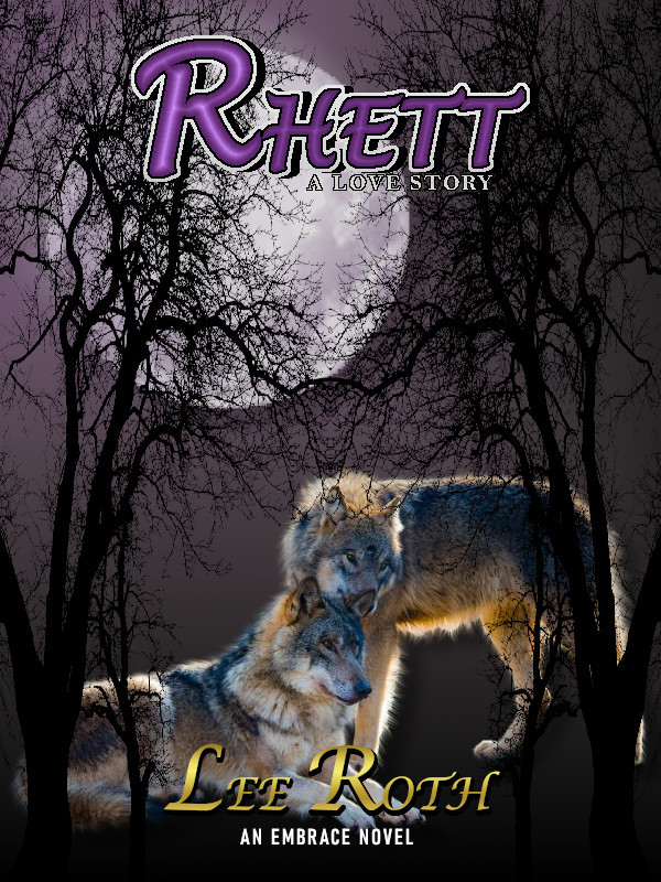 Rhett (Embrace, #4.6) by Lee Roth | Goodreads