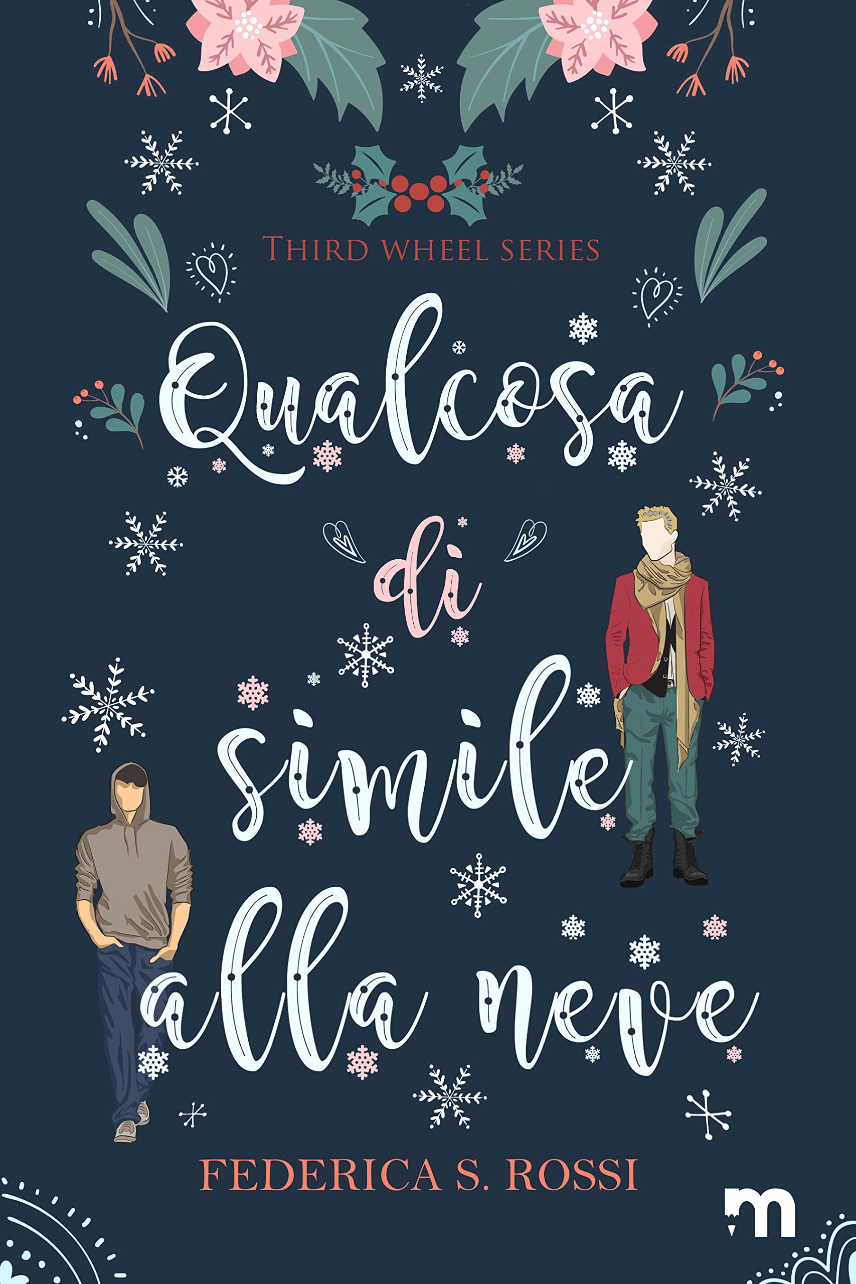 Qualcosa di simile alla neve (Third Wheel Series)
