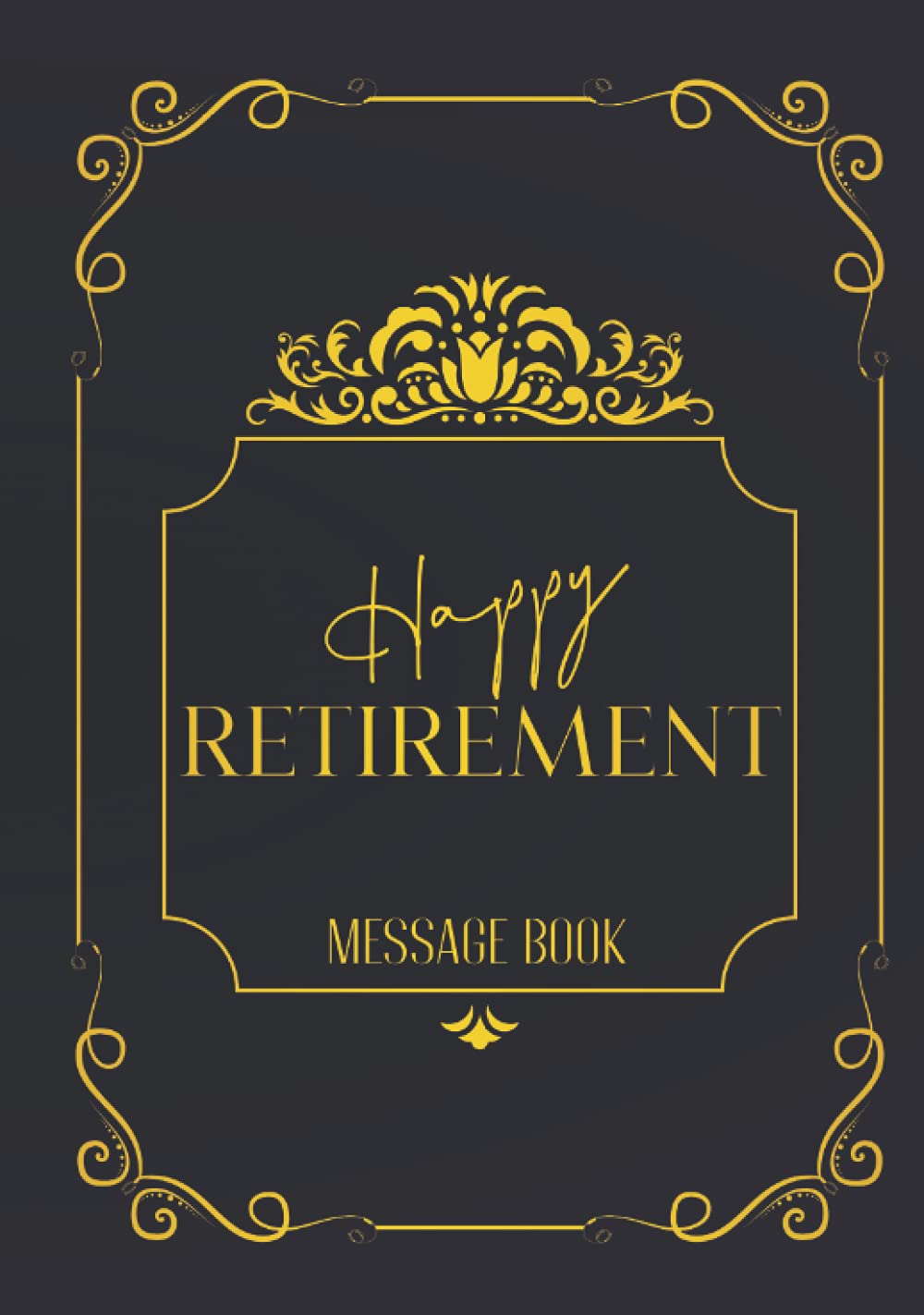 Happy Retirement Message Book Gold Personalized Retirement Guest Book
